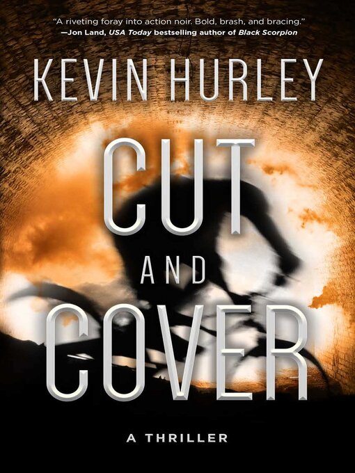 Title details for Cut and Cover by Kevin Hurley - Available